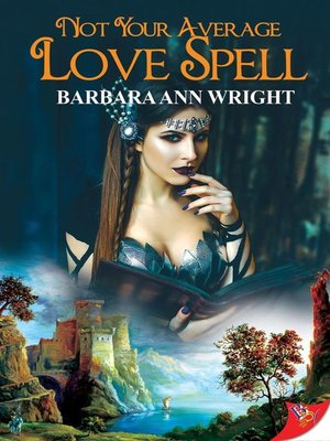 cover image of Not Your Average Love Spell